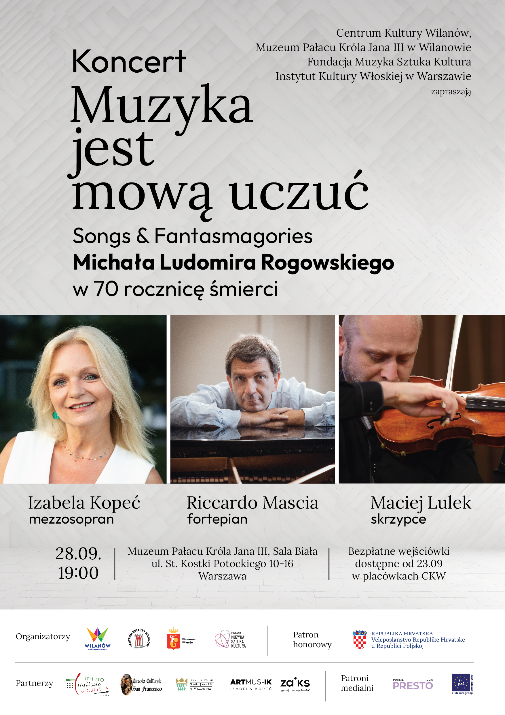 Muzyka jest mową uczuć – Koncert upamiętniający 70 rocznicę śmierci polskiego kompozytora Ludomira Michała Rogowskiego.